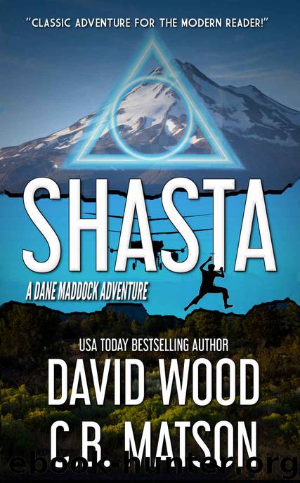 Shasta: (Dane Maddock Universe Book 9) by David Wood & C.B. Matson