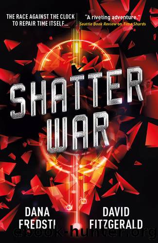 Shatter War by Dana Fredsti & David Fitzgerald