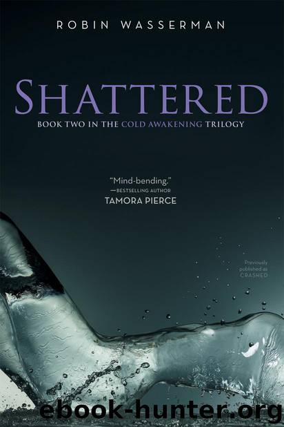 Shattered (Cold Awakening) by Robin Wasserman