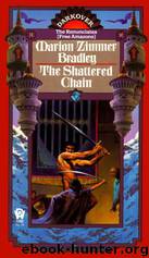 Shattered Chain by Marion Zimmer Bradley