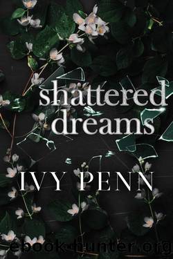 Shattered Dreams (Port Stella) by Ivy Penn