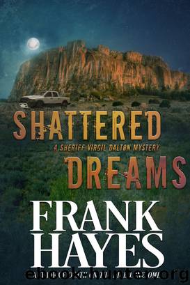 Shattered Dreams by Frank Hayes