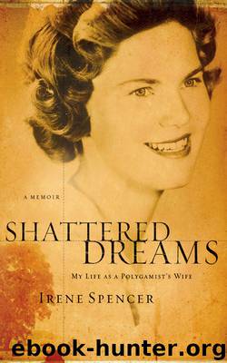 Shattered Dreams by Irene Spencer