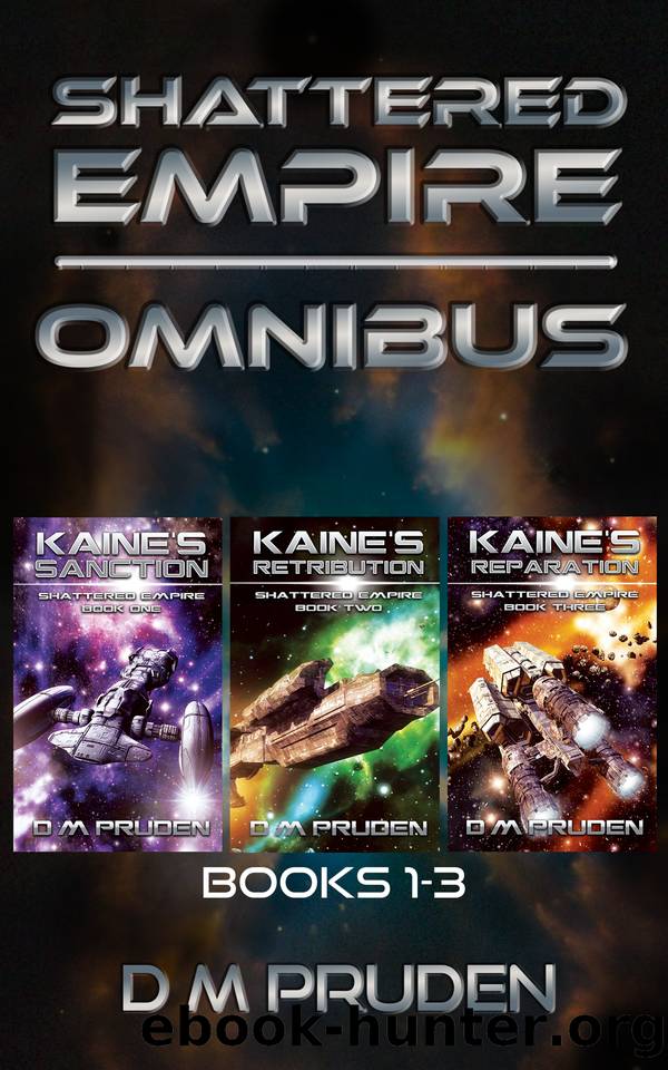 Shattered Empire Omnibus: Books 1-3 by D. M. Pruden