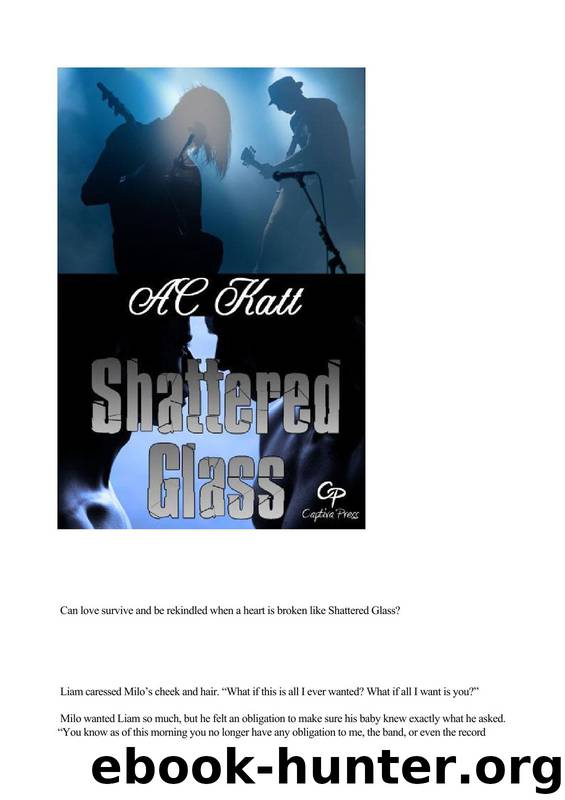 Shattered Glass by A.C. Katt