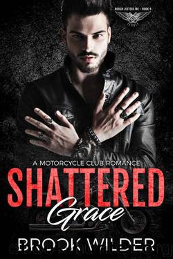 Shattered Grace by Brook Wilder