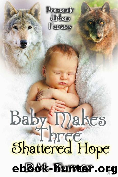 Shattered Hope by D.M. Turner