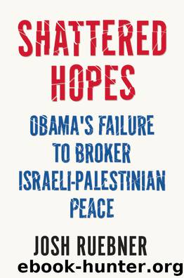 Shattered Hopes by Josh Ruebner