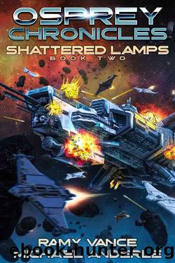 Shattered Lamps (Osprey Chronicles Book 2) by Ramy Vance & Michael Anderle