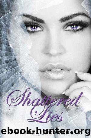 Shattered Lies by Theresa Sederholt