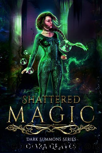 Shattered Magic by Ciara Graves