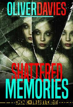 Shattered Memories (Deadly Highlands Book 8) by Oliver Davies