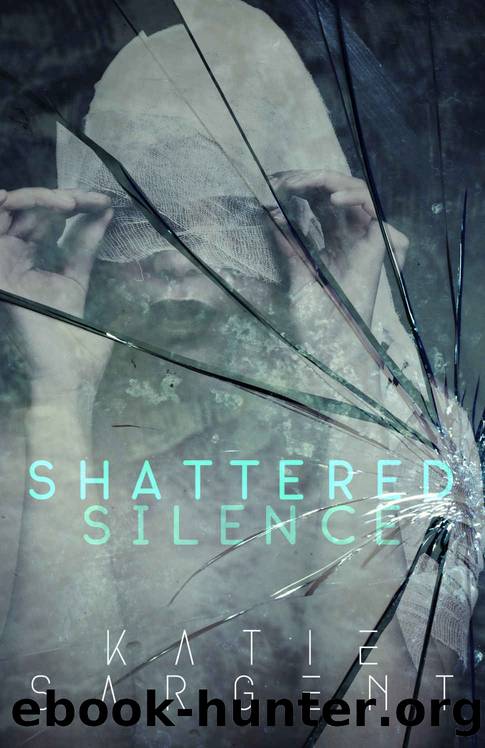Shattered Silence (Undeceived Book 1) by Katie Sargent