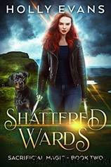 Shattered Wards by Holly Evans