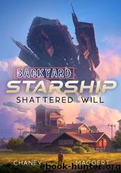 Shattered Will by J.N. Chaney