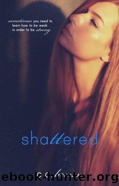Shattered by Brown C. C