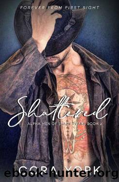 Shattered by Cora York