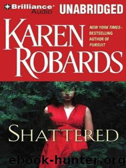 Shattered by Karen Robards