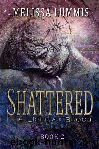 Shattered by Melissa Lummis