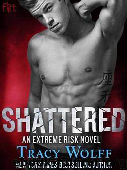 Shattered by Tracy Wolff