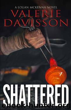 Shattered by Valerie Davisson
