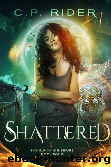 Shattered: The Sundance Series by Rider C.P