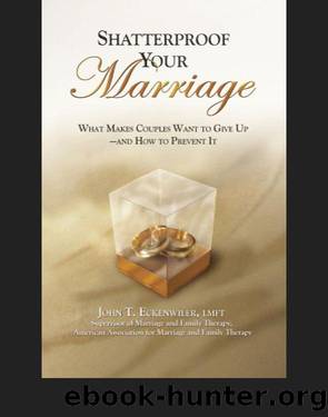 Shatterproof Your Marriage by John Eckenwiler