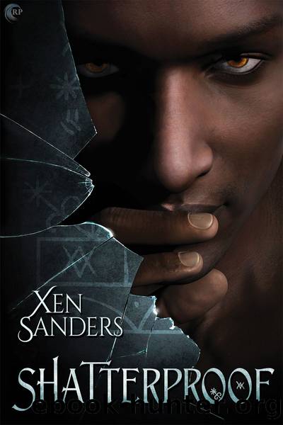 Shatterproof by Xen Sanders