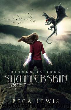 Shatterskin (The Return To Erda Book 1) by Beca Lewis