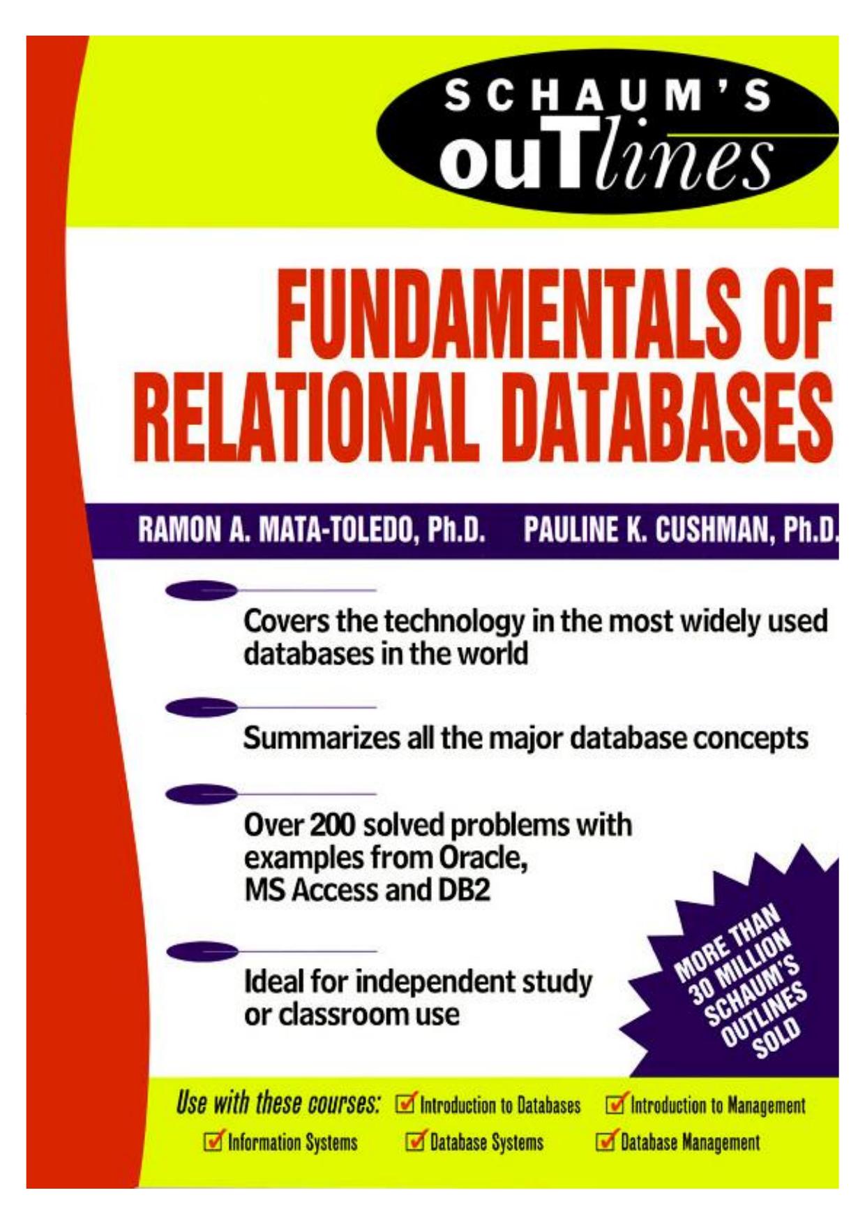 Shaum's outlines Fundamentals of Relational Databases Mata Toledo Cushman.pdf by SLOBA