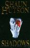 Shaun Hutson by Shadows (pdf)