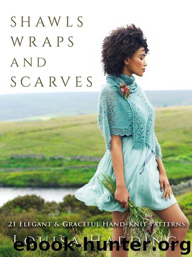 Shawls, Wraps, and Scarves by Louisa Harding