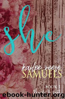 She (SheHe A Duet Book 1) by Kailee Reese Samuels
