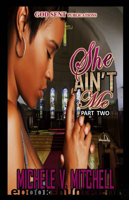 She Ain't Me 2 by Michele Mitchell