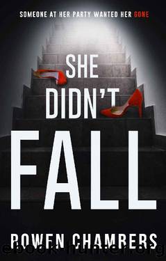 She Didn't Fall: An Addictive Psychological Thriller with a Shocking Twist by Rowen Chambers