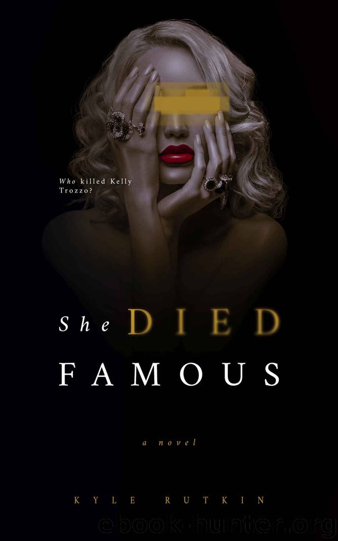 She Died Famous by Kyle Rutkin