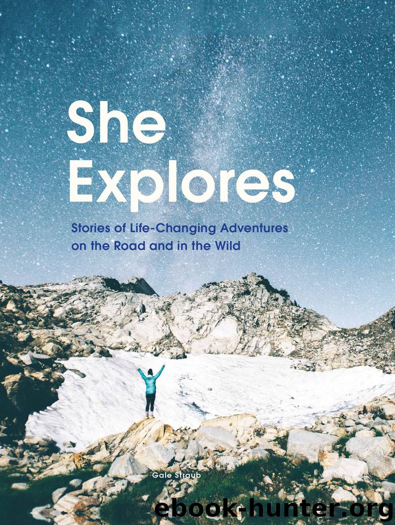 She Explores by Gale Straub