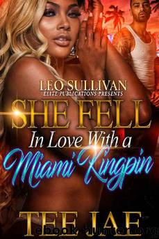 She Fell in Love with a Miami Kingpin by Tee Jae