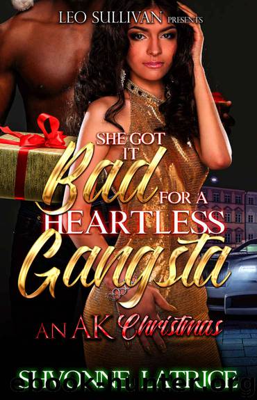 She Got It Bad for A Heartless Gangsta by Shvonne Latrice