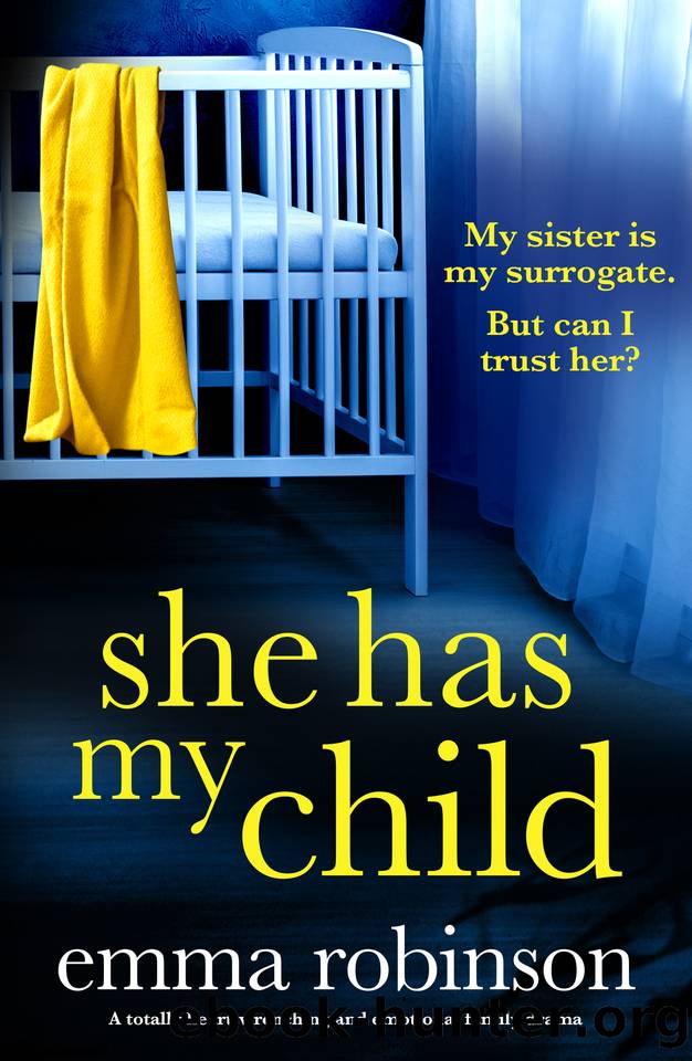 She Has My Child: A totally heart-wrenching and emotional family drama by Emma Robinson