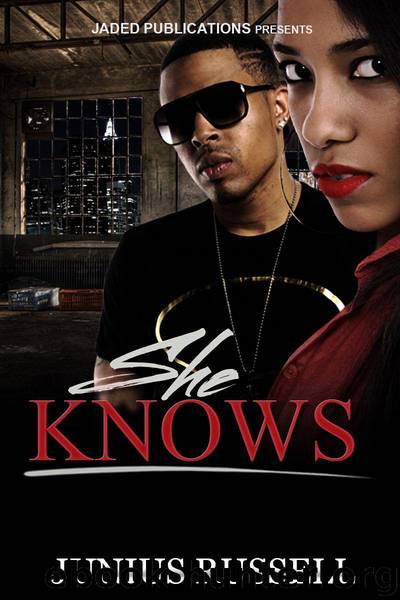 She Knows by Junius Russell
