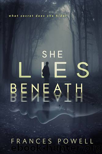She Lies Beneath by Frances Powell