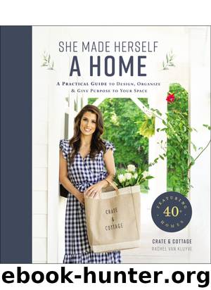 She Made Herself a Home by Rachel Van Kluyve