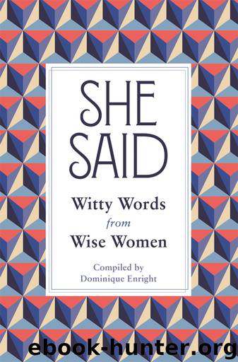 She Said by Dominique Enright