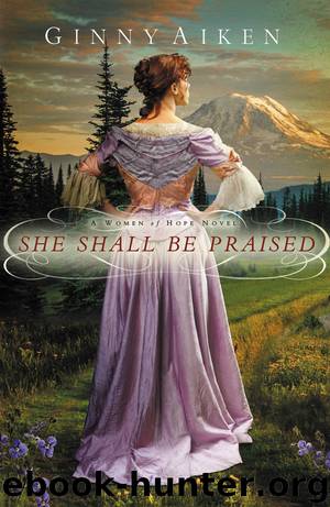 She Shall Be Praised by Ginny Aiken