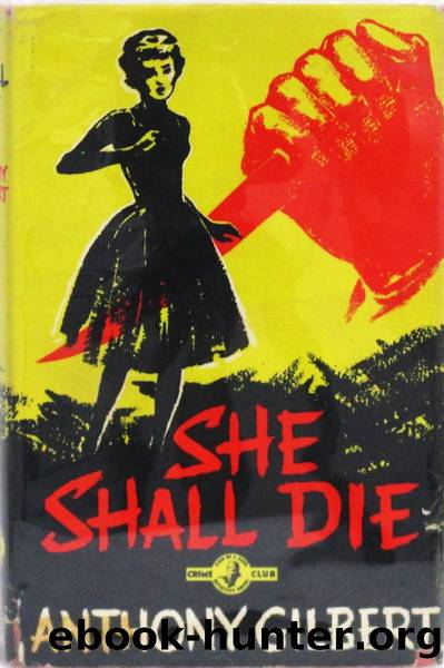 She Shall Die by Gilbert Anthony