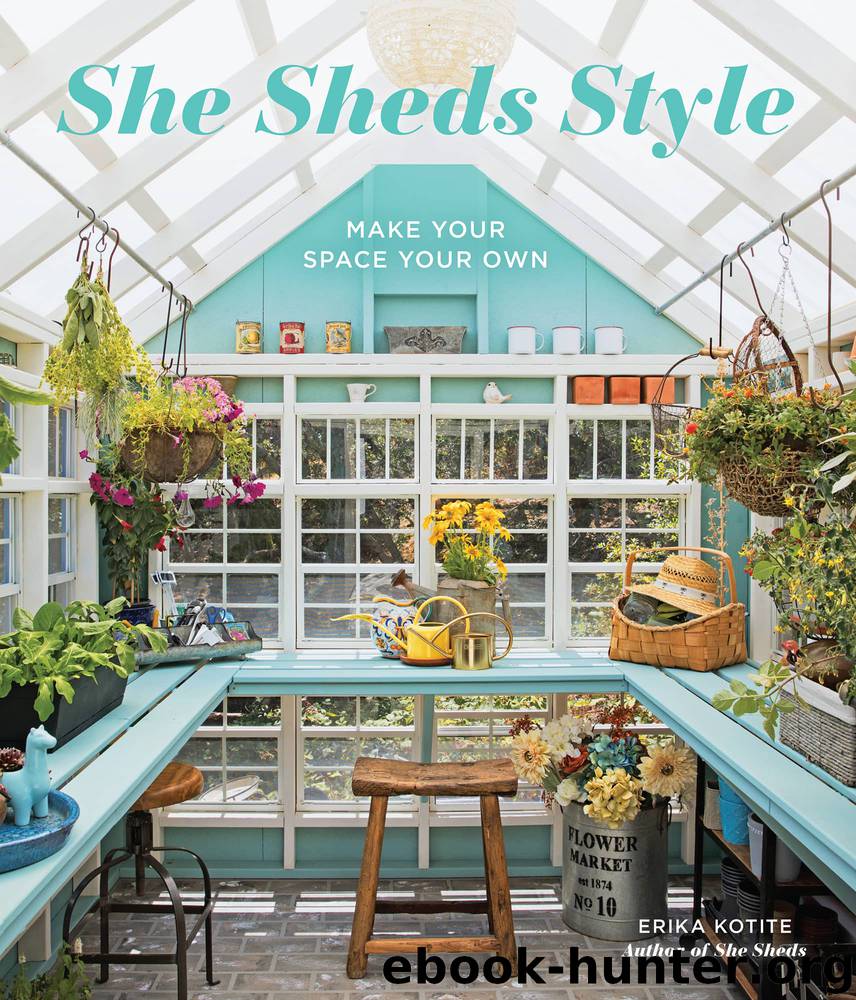 She Sheds Style by Erika Kotite