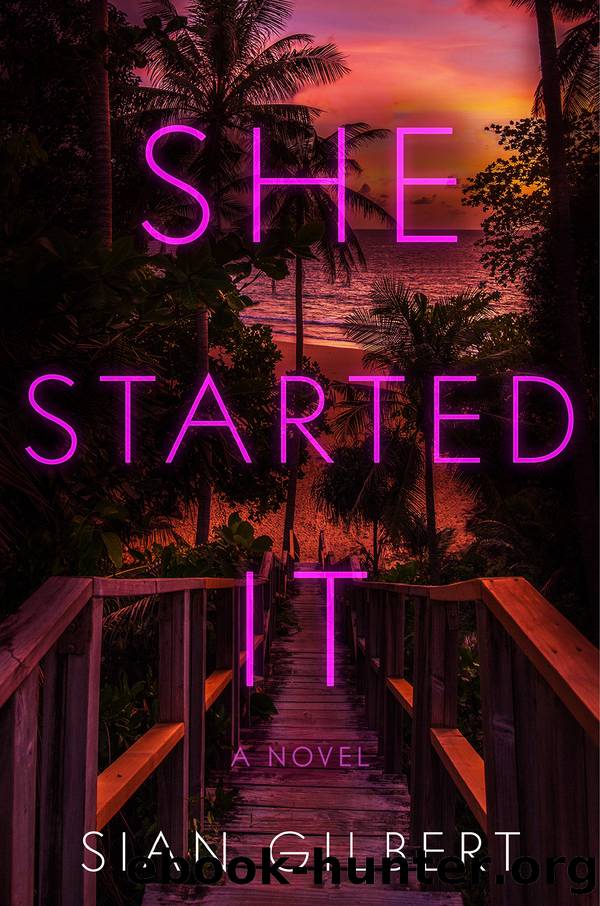 She Started It by Sian Gilbert