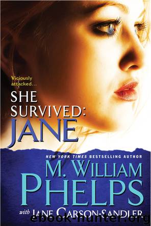 She Survived: Jane by M. William Phelps