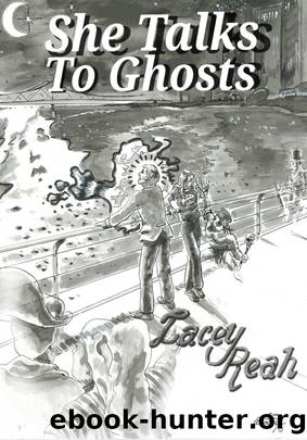 She Talks to Ghosts by Lacey Reah